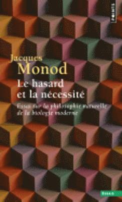 Jacques Monod - Le hasard et la necessite, Häftad