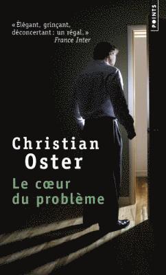 Le coeur du probleme
