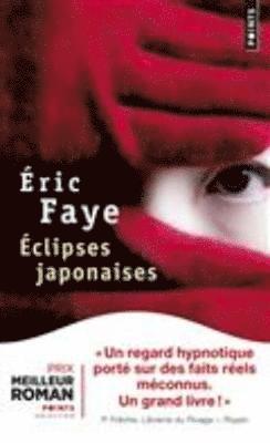 Eric Faye - Eclipses japonaises, Häftad
