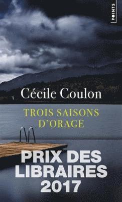 Cecile Coulon - Trois saisons d'orage, Häftad