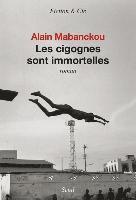 Les cigognes sont immortelles