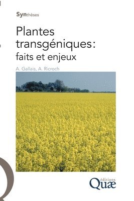 Plantes transgéniques: faits et enjeux