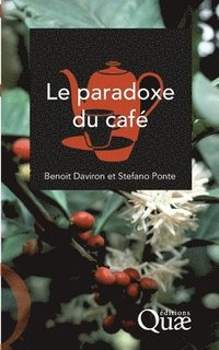 bokomslag Le paradoxe du café