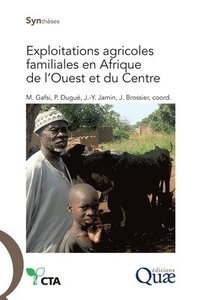 bokomslag Exploitations agricoles familiales en Afrique de l'Ouest et du Centre