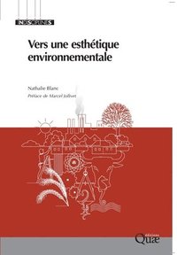 bokomslag Vers une esthétique environnementale: Exister, se transformer, devenir