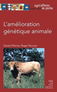 bokomslag L'amlioration gntique animale