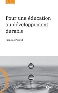 bokomslag Pour une ducation au dveloppement durable