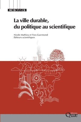 La ville durable, du politique au scientifique 1