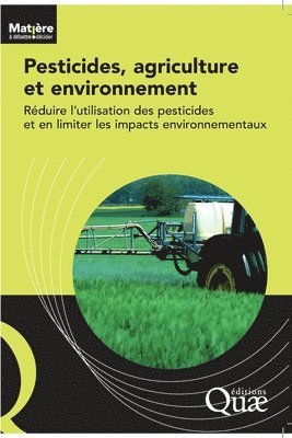 Pesticides, agriculture et environnement 1