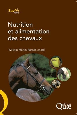 William Martin-Rosset - Nutrition et alimentation des chevaux, Häftad