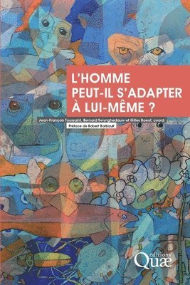 bokomslag L'homme peut-il s'adapter  lui-mme ?