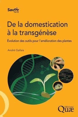 bokomslag De la domestication  la transgnse