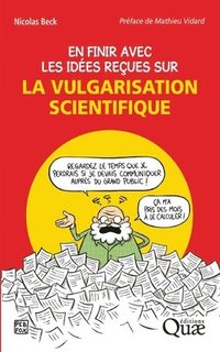 bokomslag En finir avec les ides reues sur la vulgarisation scientifique