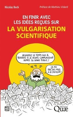 bokomslag En finir avec les idées reçues sur la vulgarisation scientifique