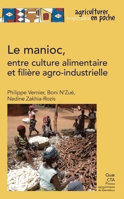 Philippe Vernier, Boni N'Zu, Nadine Zakhia-Rozis - manioc, Häftad