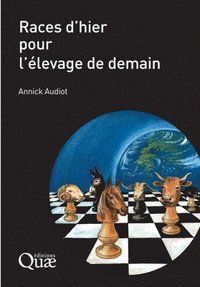 bokomslag Races d'hier pour l'élevage de demain