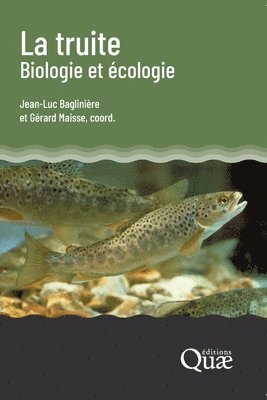 Jean-Luc Baglinière, Gérard Maisse - truite, biologie et écologie, Häftad