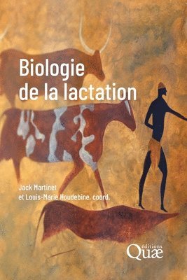Jack Martinet, Louis-Marie Houbedine - Biologie de la lactation, Häftad