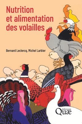 Michel Larbier, Bernard LeClercq - Nutrition et alimentation des volailles, Häftad