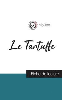 bokomslag Le Tartuffe de Moliere (fiche de lecture et analyse complete de l'oeuvre)