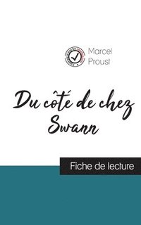 bokomslag Du cote de chez Swann (fiche de lecture et analyse complete de l'oeuvre)