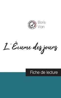 Boris Vian - L'Écume des jours de Boris Vian (fiche de lecture et analyse complète de l'oeuvre), Häftad