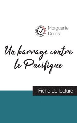 bokomslag Un barrage contre le Pacifique (fiche de lecture et analyse complete de l'oeuvre)