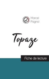 bokomslag Topaze de Marcel Pagnol (fiche de lecture et analyse complte de l'oeuvre)