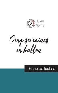 bokomslag Cinq semaines en ballon de Jules Verne (fiche de lecture et analyse complte de l'oeuvre)