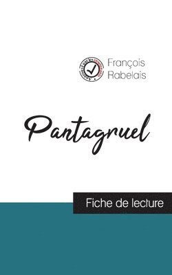 Pantagruel de Rabelais (fiche de lecture et analyse complte de l'oeuvre) 1