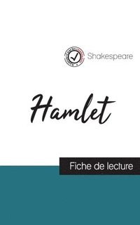 bokomslag Hamlet de Shakespeare (fiche de lecture et analyse complète de l'oeuvre)