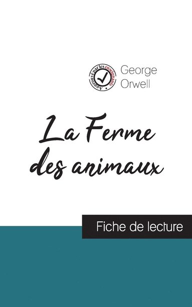 bokomslag La Ferme des animaux de George Orwell (fiche de lecture et analyse complete de l'oeuvre)
