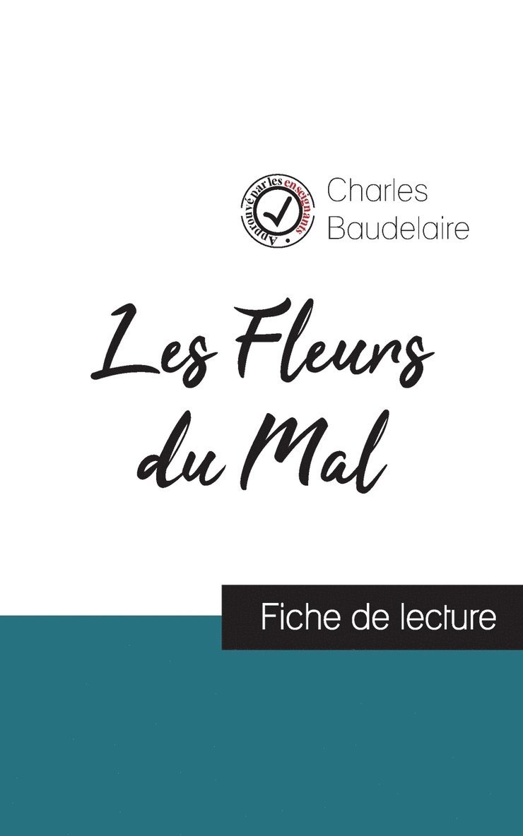 Charles Baudelaire - Les Fleurs du Mal de Baudelaire (fiche de lecture et analyse complète de l'oeuvre), Häftad