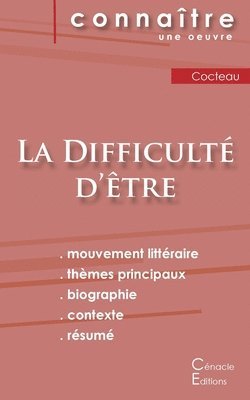 Fiche de lecture La Difficult d'tre de Jean Cocteau (Analyse littraire de rfrence et rsum complet) 1