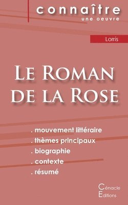 Guillaume de Lorris, Guillaume De Lorris - Fiche de lecture Le Roman de la Rose de Guillaume de Lorris (Analyse littéraire de référence et résumé complet), Häftad