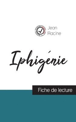 bokomslag Iphignie de Jean Racine (fiche de lecture et analyse complte de l'oeuvre)