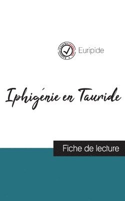 Euripide - Iphigénie en Tauride de Euripide (fiche de lecture et analyse complète de l'oeuvre), Häftad