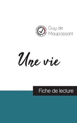 bokomslag vie de Maupassant (fiche de lecture et analyse complète de l'oeuvre)