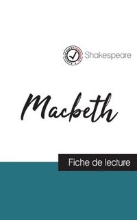 bokomslag Macbeth de Shakespeare (fiche de lecture et analyse complte de l'oeuvre)