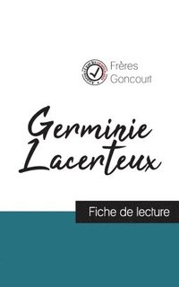 bokomslag Germinie Lacerteux des Frres Goncourt (fiche de lecture et analyse complte de l'oeuvre)