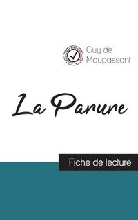 bokomslag La Parure de Maupassant (fiche de lecture et analyse complte de l'oeuvre)