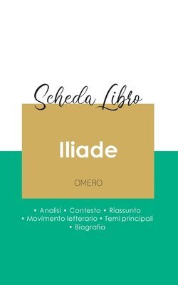 bokomslag Scheda libro Iliade di Omero (analisi letteraria di riferimento e riassunto completo)