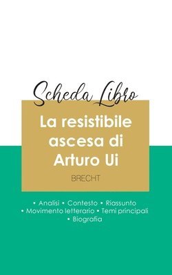 Bertolt Brecht - Scheda libro La resistibile ascesa di Arturo Ui di Bertolt Brecht (analisi letteraria di riferimento e riassunto completo), Häftad