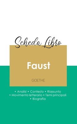 Goethe - Scheda libro Faust.prima parte. (analisi letteraria di riferimento e riassunto completo), Häftad