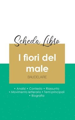 bokomslag Scheda libro I fiori del male di Charles Baudelaire (analisi letteraria di riferimento e riassunto completo)