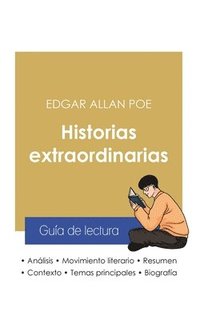 bokomslag Gua de lectura Historias extraordinarias de Edgar Allan Poe (anlisis literario de referencia y resumen completo)