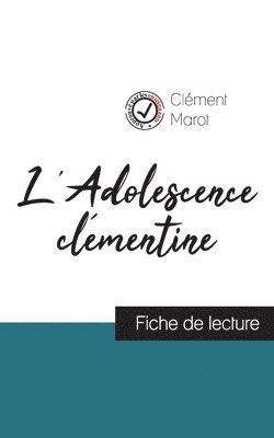 bokomslag L'Adolescence clmentine de Clment Marot (fiche de lecture et analyse complte de l'oeuvre)