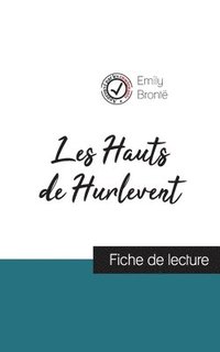 bokomslag Les Hauts de Hurlevent de Emily Bront (fiche de lecture et analyse complte de l'oeuvre)