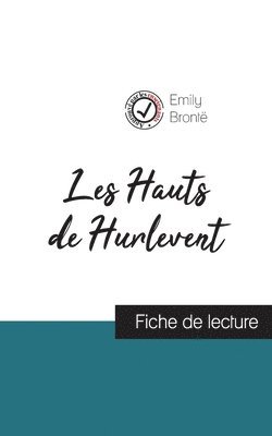 Emily Brontë - Les Hauts de Hurlevent de Emily Brontë (fiche de lecture et analyse complète de l'oeuvre), Häftad