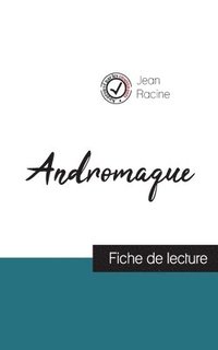 bokomslag Andromaque de Jean Racine (fiche de lecture et analyse complte de l'oeuvre)